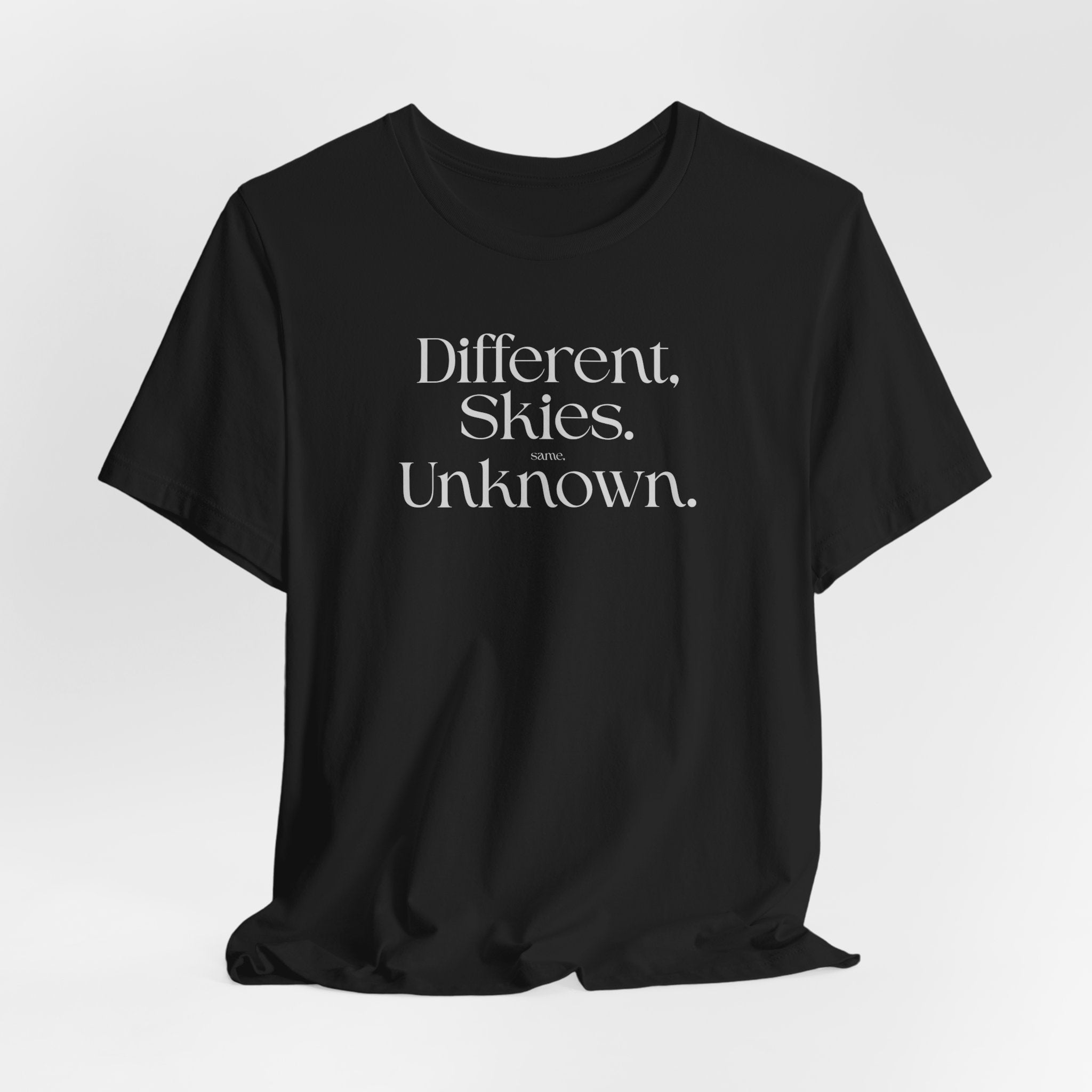 Different Skies Unknown T-Shirt