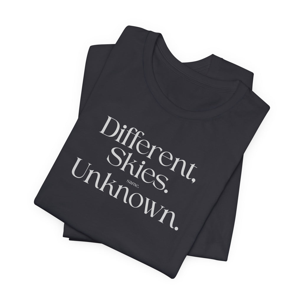 Different Skies Unknown T-Shirt