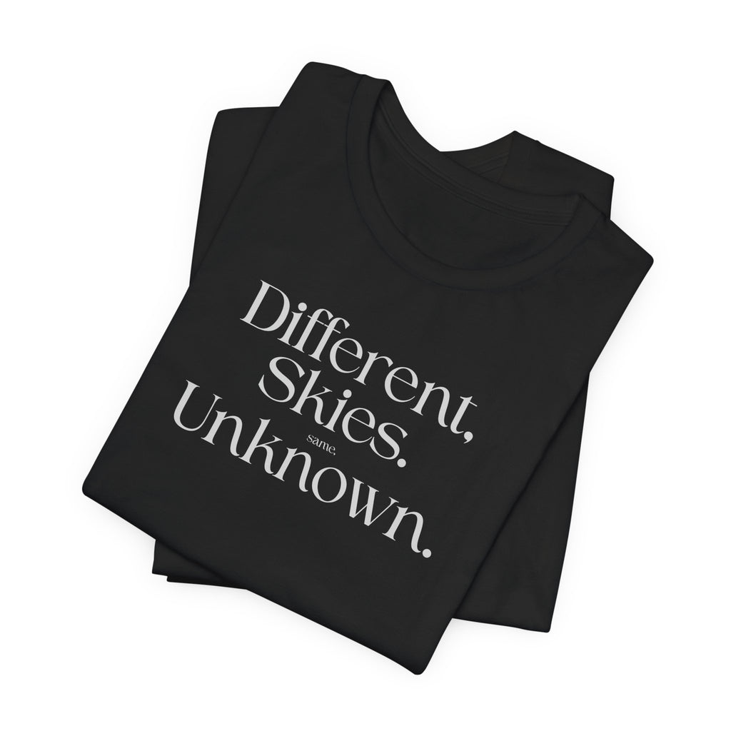 Different Skies Unknown T-Shirt
