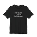 Different Skies Unknown T-Shirt